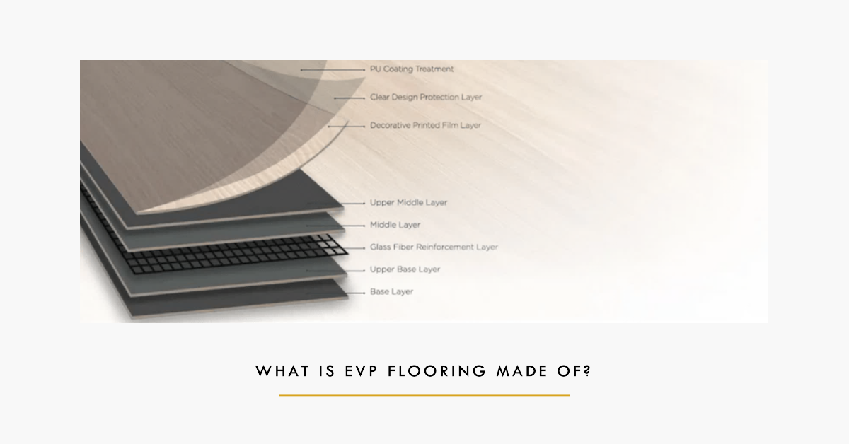 What Is EVP Flooring Made Of?