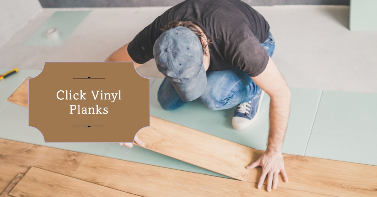 Click Vinyl Planks